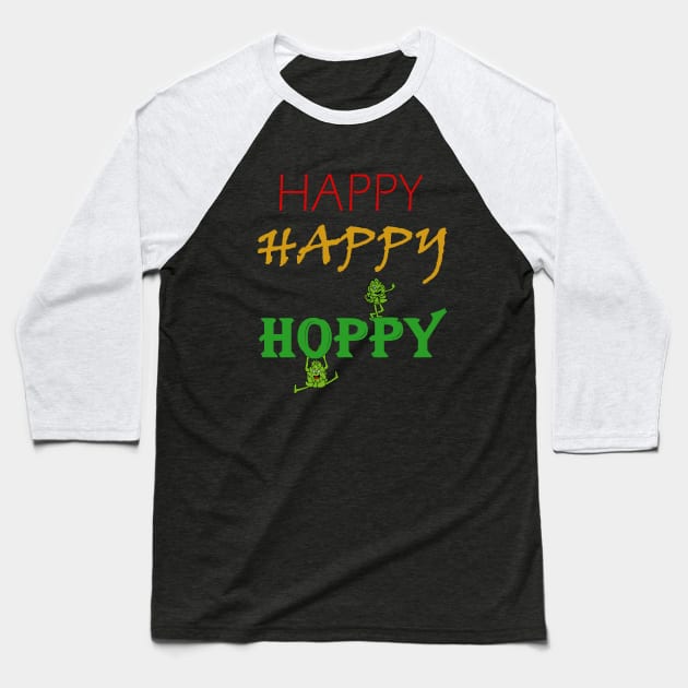 happy hoppy Baseball T-Shirt by definition